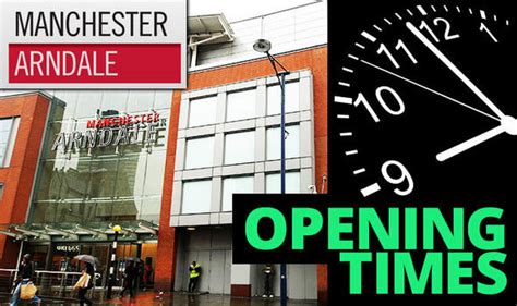 arndale centre manchester opening times.